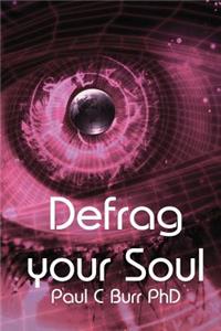 Defrag your Soul