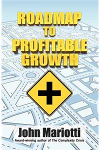 Roadmap to Profitable Growth