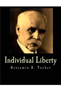 Individual Liberty (Large Print Edition)