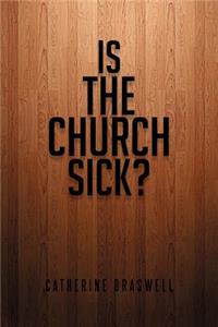 Is the Church Sick?