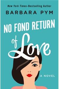 No Fond Return of Love