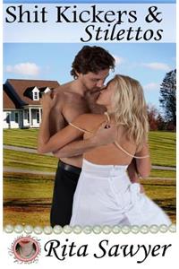 Shit Kickers & Stilettos