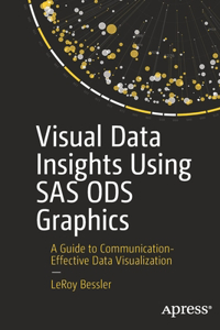 Visual Data Insights Using SAS Ods Graphics