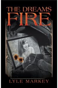 Dreams of Fire