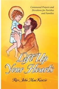 Lift Up Your Hearts