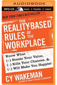 The Reality-Based Rules of the Workplace