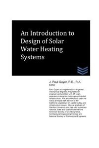 Introduction to Design of Solar Water Heating Systems