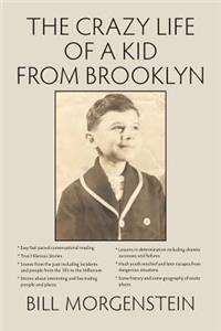 The Crazy Life of a Kid from Brooklyn