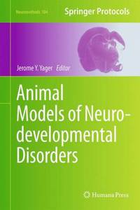 Animal Models of Neurodevelopmental Disorders