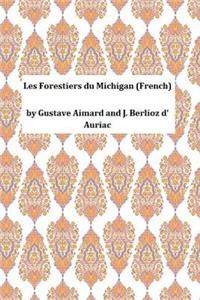 Les Forestiers Du Michigan (French)