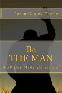 Be The MAN