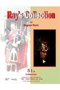 Ray's Collection of Bagpipe Music Volume 51