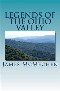 Legends of the Ohio Valley