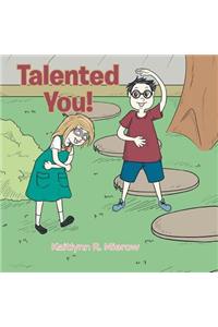 Talented You!