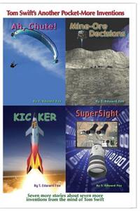 Tom Swift's Another Pocket?More Inventions: Seven More Short Invention Stories
