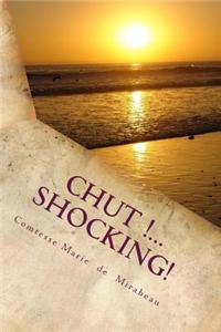 Chut !...: Shocking!