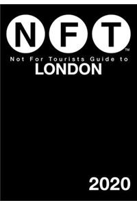 Not for Tourists Guide to London 2020