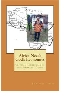 Africa Needs God's Economics