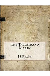 The Talleyrand Maxim