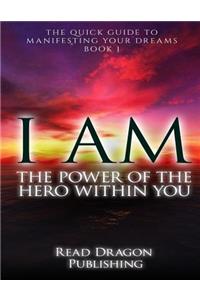 I Am