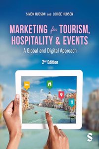 Marketing for Tourism, Hospitality & Events: A Global & Digital Approach
