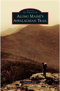 Along Maine's Appalachian Trail