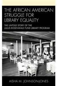 African American Struggle for Library Equality