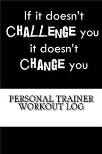Personal Trainer Workout Log