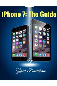 iPhone 7: The Guide