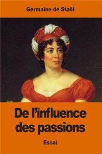 De l'influence des passions