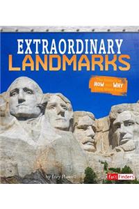 Extraordinary Landmarks: The Science of How and Why They Were Built