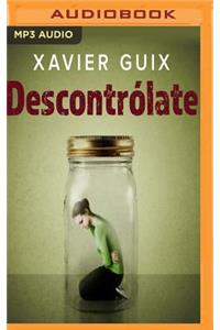 Descontrólate