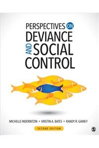 Perspectives on Deviance and Social Control