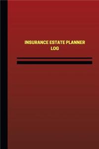 Insurance Estate Planner Log (Logbook, Journal - 124 pages, 6 x 9 inches)