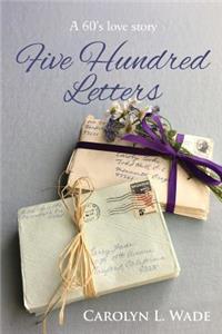 Five Hundred Letters