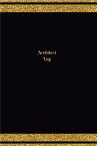 Architect Log (Logbook, Journal - 124 pages, 6 x 9 inches)
