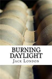 Burning Daylight