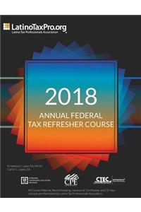 2018 Annual Federal Tax Refresher Course