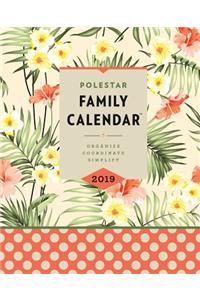 2019 Polestar Family Calendar: Organize - Coordinate - Simplify