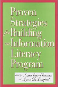 Proven Strategies for Building an Information Literacy Program