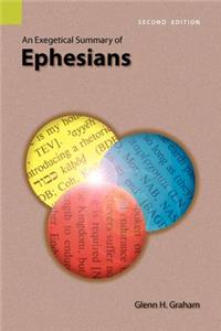 Exegetical Summary of Ephesians, 2nd Edition
