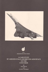 A Case Study by Aerospatiale and British Aerospace on the Concorde