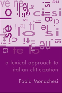 Lexical Approach to Italian Cliticization