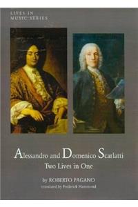 Alessandro and Domenico Scarlatti: Two Lives in One