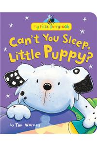 Can't You Sleep, Little Puppy?