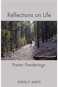 Reflections on Life