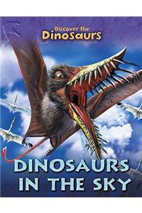 Dinosaurs in the Sky