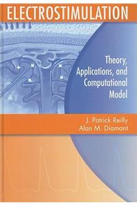 Electrostimulation: Theory, Applications, and Computational Model