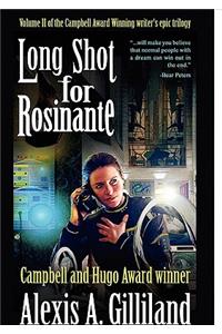 Long Shot for Rosinante [the Rosinante Trilogy #2]