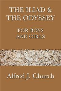 Iliad & the Odyssey for Boys and Girls